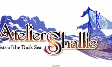 Atelier Shallie Alchemists of the Dusk Sea DX PS4 Edition Complete Game Fast Download