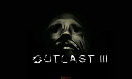 Outlast 3 Android Game Free Download