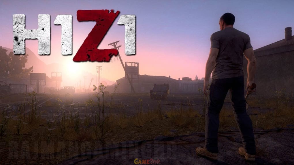 H1Z1 Latest HD PC Game Full Setup Download Now