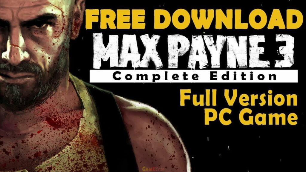 Max Payne 3 Official PC Game Download Now