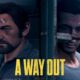 A Way Out PS4 New Edition Complete Download Now