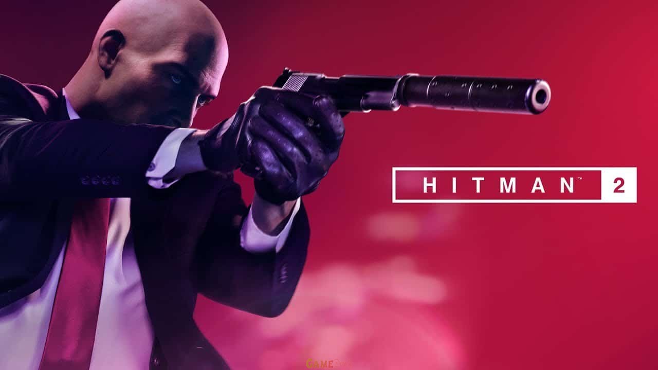 Hitman 2 PC Game Complete Latest Version Free Download