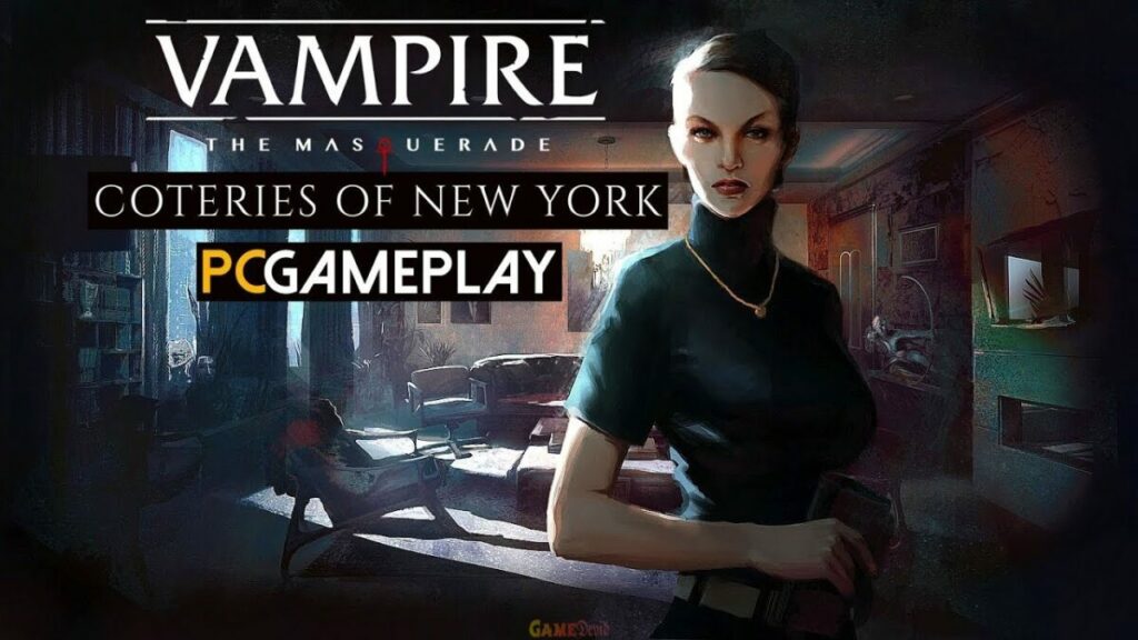 Vampire: The Masquerade - Coteries of New York Android Game Version Download
