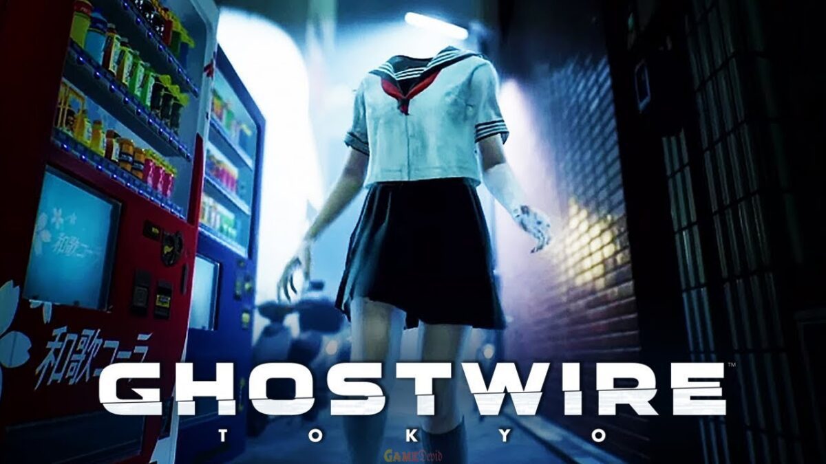 GhostWire: Tokyo - Download