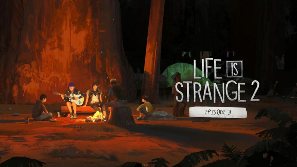Life is strange 2. Episode 5 PS4 Game Setup Download Now