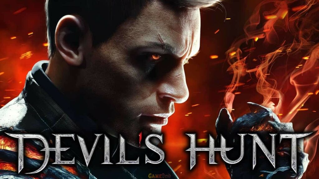 Devil’s Hunt Official PC USA Game Version Full Download