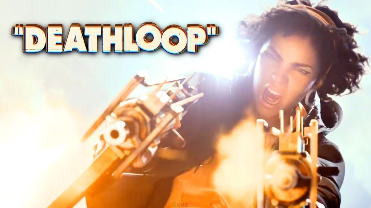 DEATHLOOP OFFICIAL PC GAME CRACK VERSION DOWNLOAD