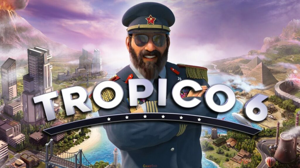 Tropico 6 Download PS4 Latest Cracked Game Version Here