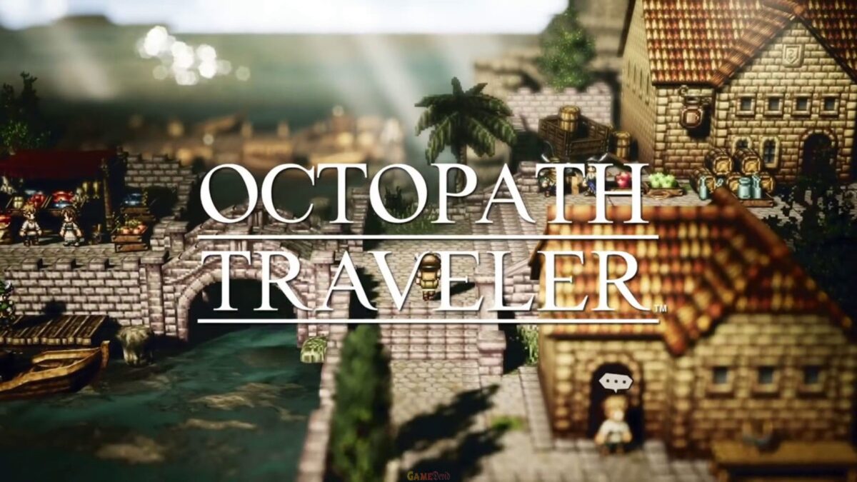 Octopath Traveler iOS Game Version Free Download