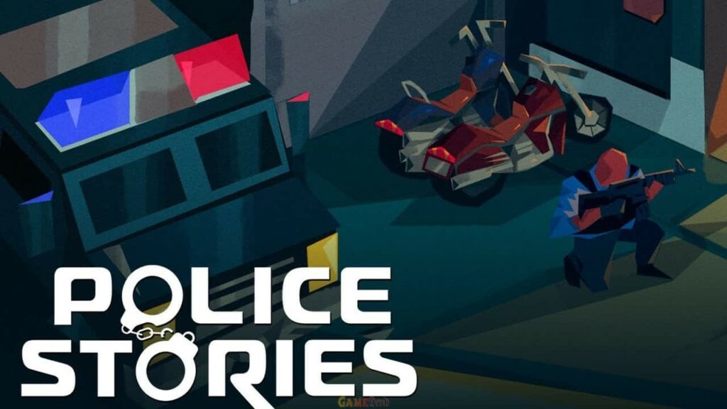 POLICE STORIES XBOX GAME VERSION FULL MUST DOWNLOAD