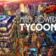 Mad Tower Tycoon Download Mobile Android Game APK FILE