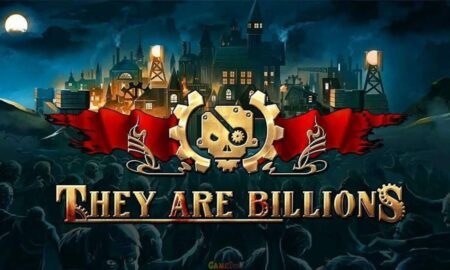 THEY ARE BILLIONS XBOX ONE GAME VERSION DOWNLOAD FREE