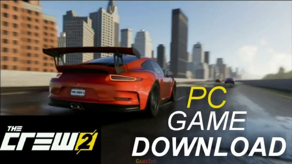 The Crew 2 PC Complete Game full Version Download free