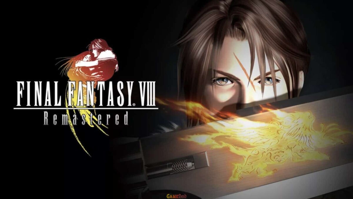 Final Fantasy VIII Remastered PC Cracked Game Trusted Download Free