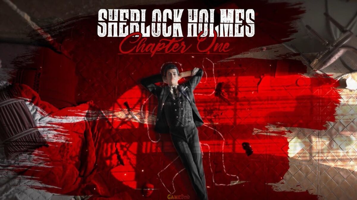 Sherlock Holmes Chapter One PC Game Full Download