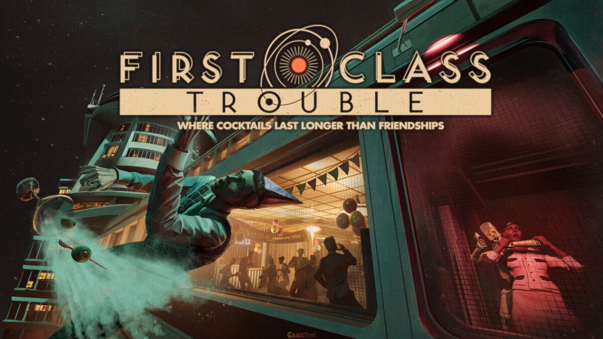 First Class Trouble PC Game Full Download