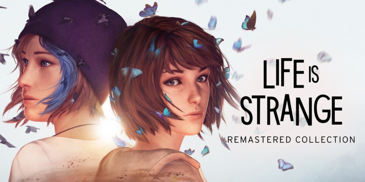 The Life is Strange: Remastered Collection PC Game Download