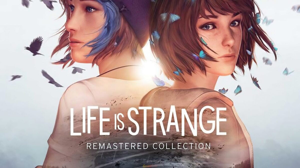The Life is Strange: Remastered Collection Full Game PC Version Download