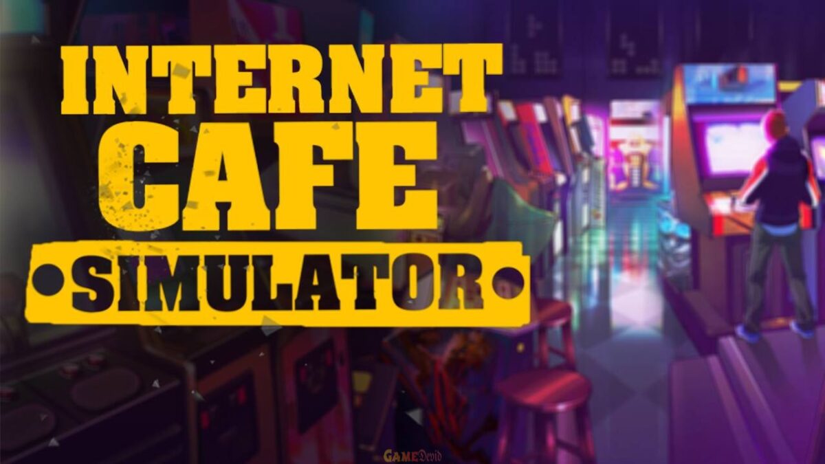 Internet Cafe Simulator 2 PC Game Full Version Download