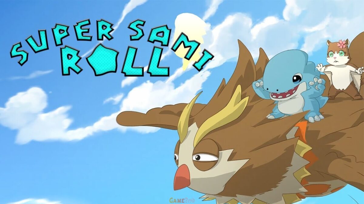 Super Sami Roll Official PC Game Latest Edition