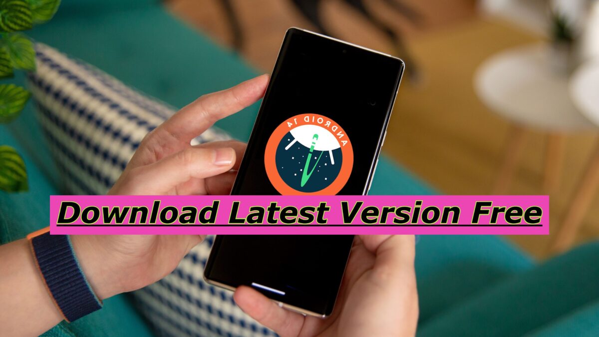 Android Latest Version 2023 Free Download On Mobile APK File