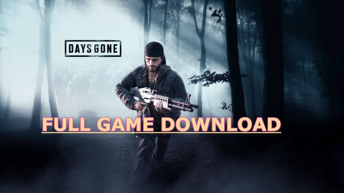 Days Gone Mobile Android, iOS Game Premium Version APK Download