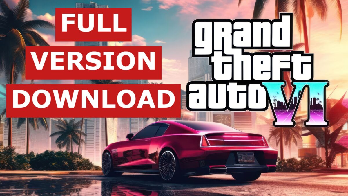 Grand Theft Auto 6 PC Game Official Leak Version Fast Download